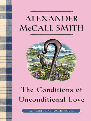 cover image of The Conditions of Unconditional Love